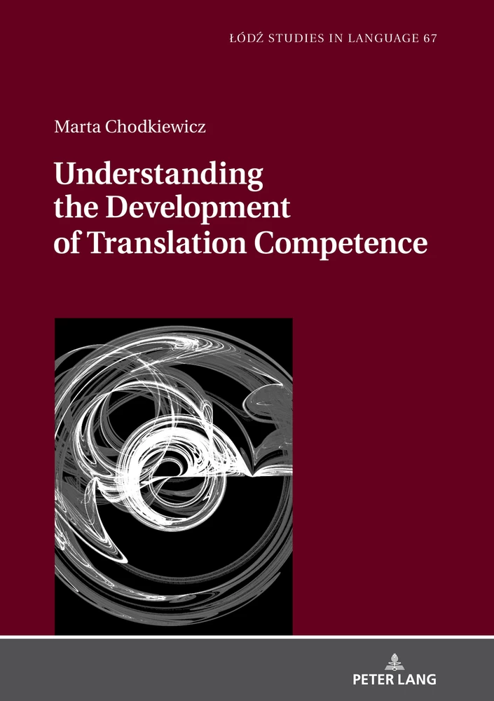 Title: Understanding the Development of Translation Competence