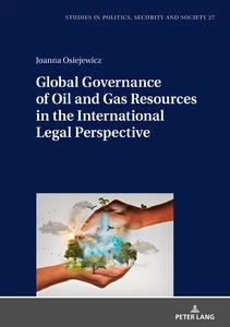Title: Global Governance of Oil and Gas Resources in the International Legal Perspective