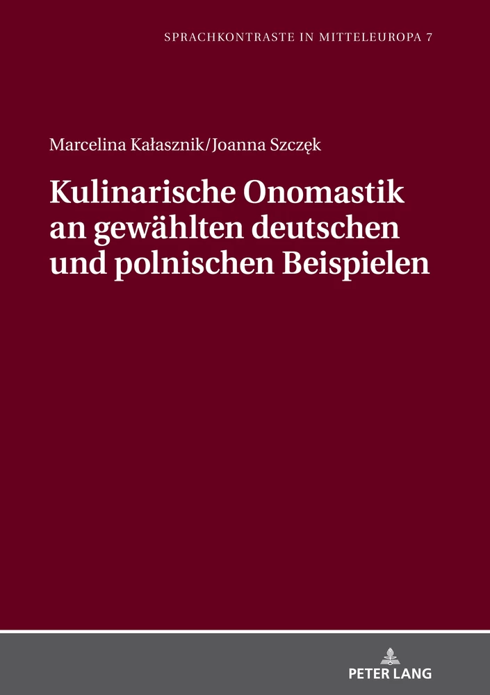 Titel: Kulinarische Onomastik an gewählten deutschen und polnischen Beispielen