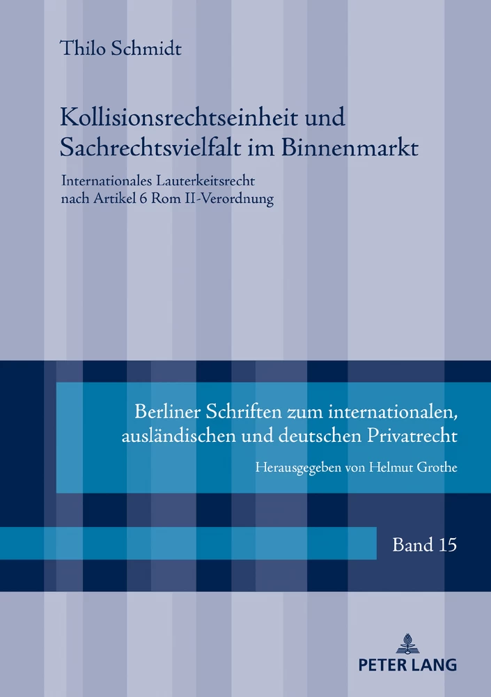 Titel: Kollisionsrechtseinheit und Sachrechtsvielfalt im Binnenmarkt