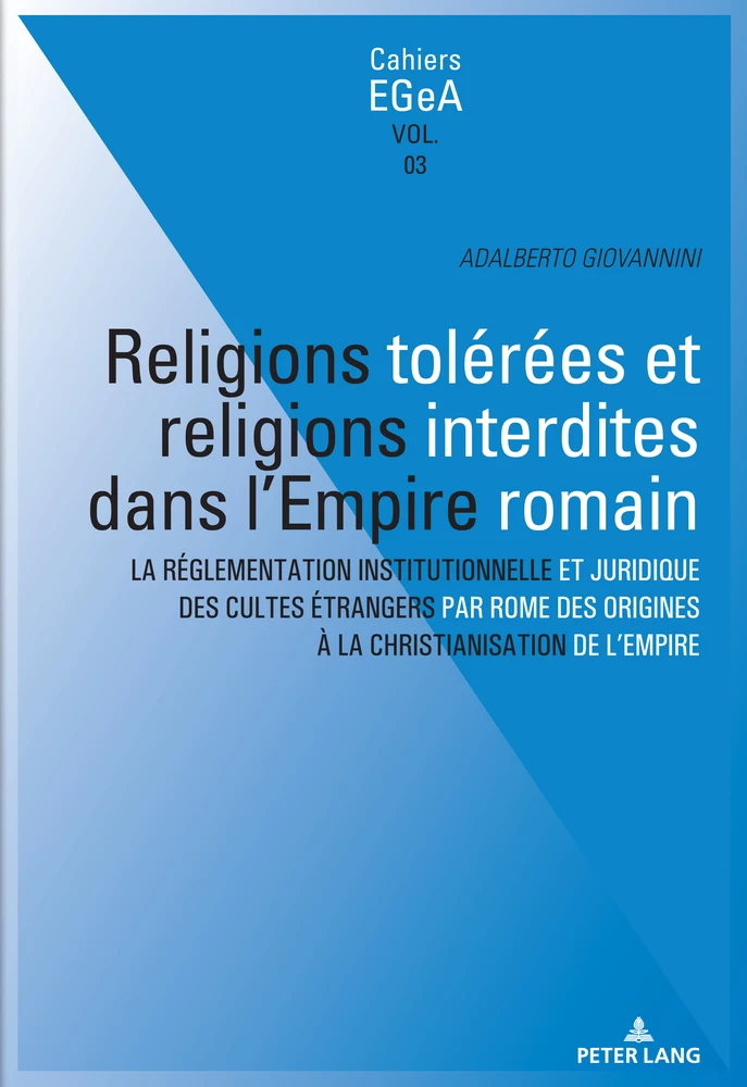 Titre: Religions tolérées et religions interdites dans l'empire Romain