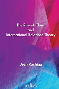 Title: The Rise of China and International Relations Theory