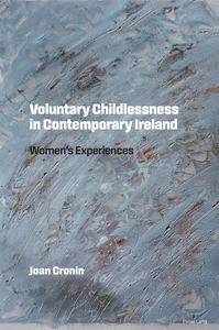 Title: Voluntary Childlessness in Contemporary Ireland