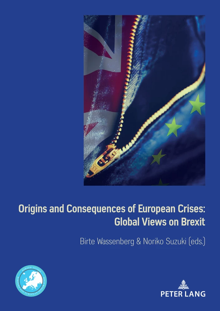 Title: Origins and Consequences of European Crises: Global Views on Brexit