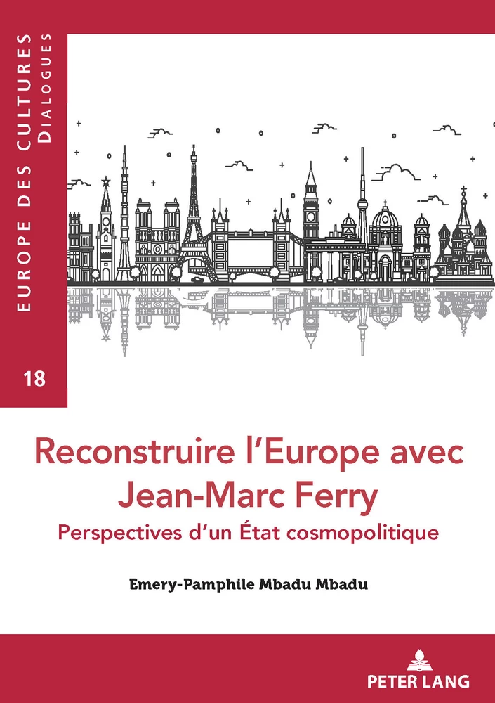 Titre: Reconstruire l’Europe avec Jean-Marc Ferry