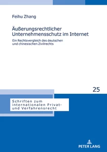 Title: Äußerungsrechtlicher Unternehmensschutz im Internet