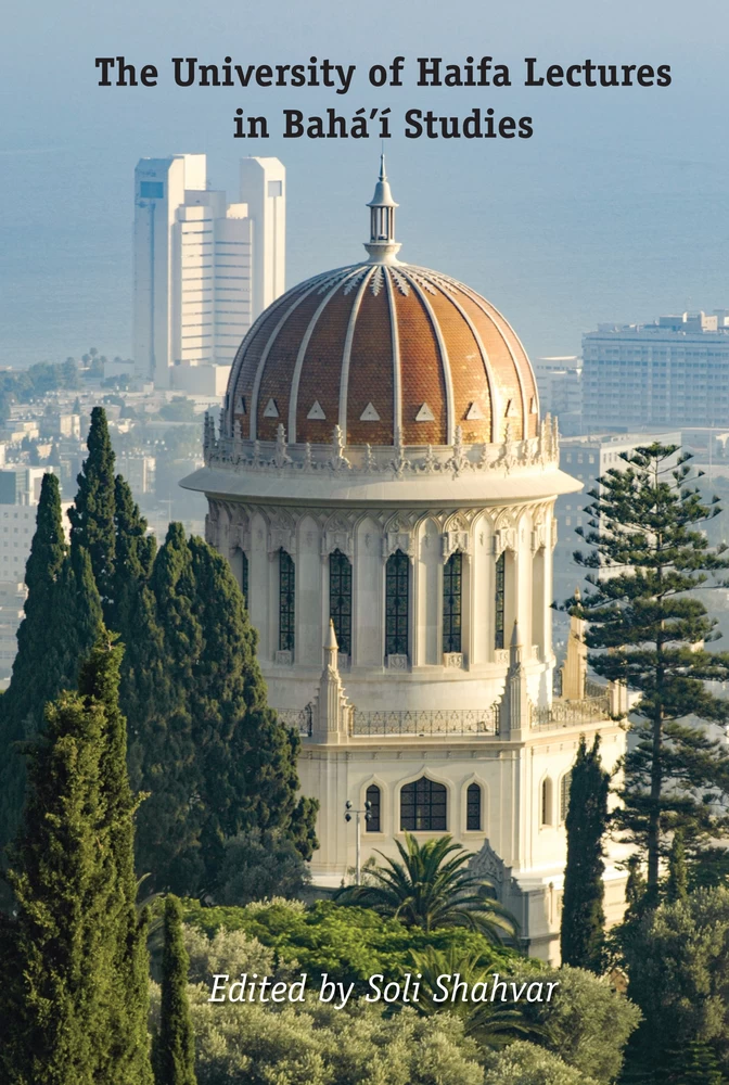 Title: The University of Haifa Lectures in Bahá’í Studies
