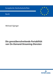 Title: Die grenzüberschreitende Portabilität von On-Demand-Streaming-Diensten