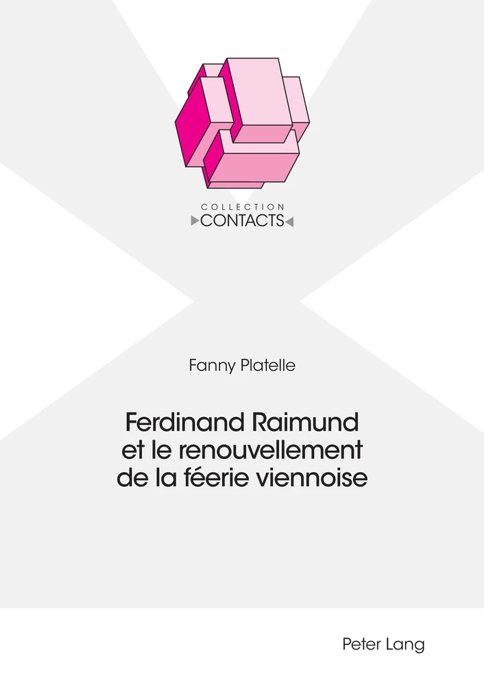 Titre: Ferdinand Raimund et le renouvellement de la féerie viennoise