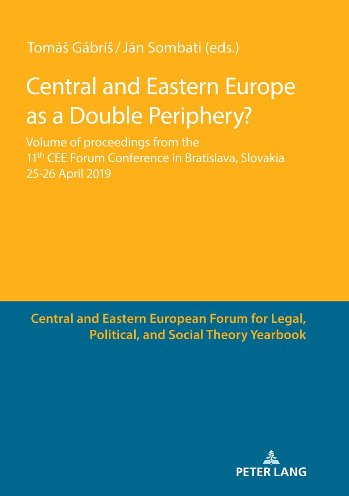 Title: Central and Eastern Europe as a Double Periphery?