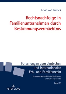 Titel: Rechtsnachfolge in Familienunternehmen durch Bestimmungsvermächtnis