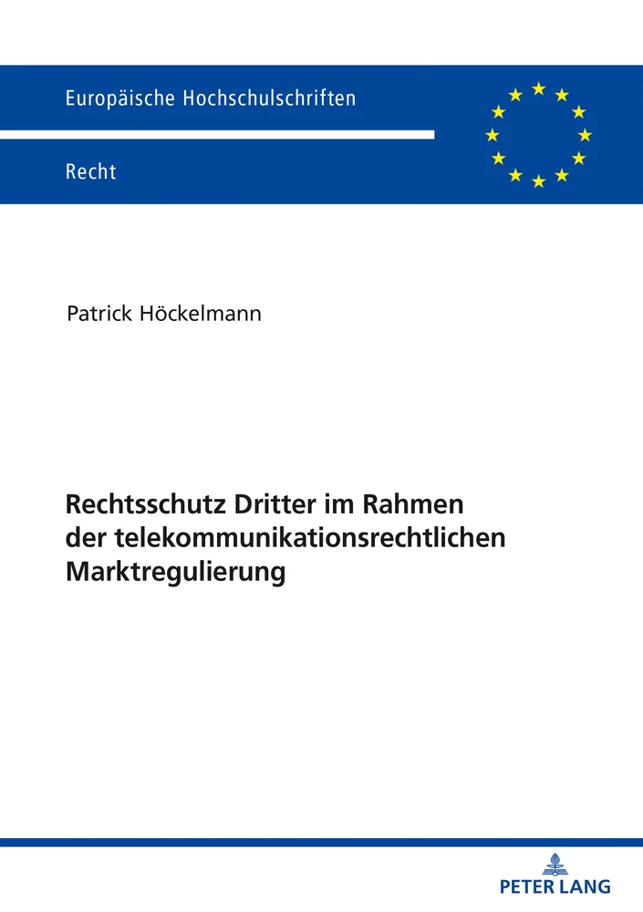 Titel: Rechtsschutz Dritter im Rahmen der telekommunikationsrechtlichen Marktregulierung