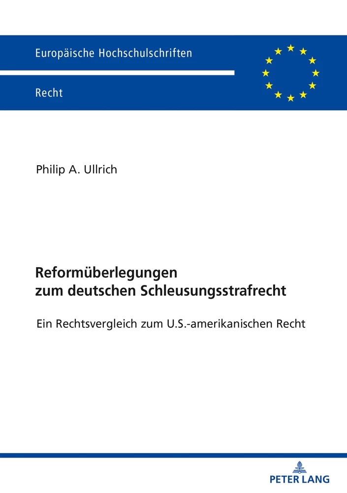 Titel: Reformüberlegungen zum deutschen Schleusungsstrafrecht