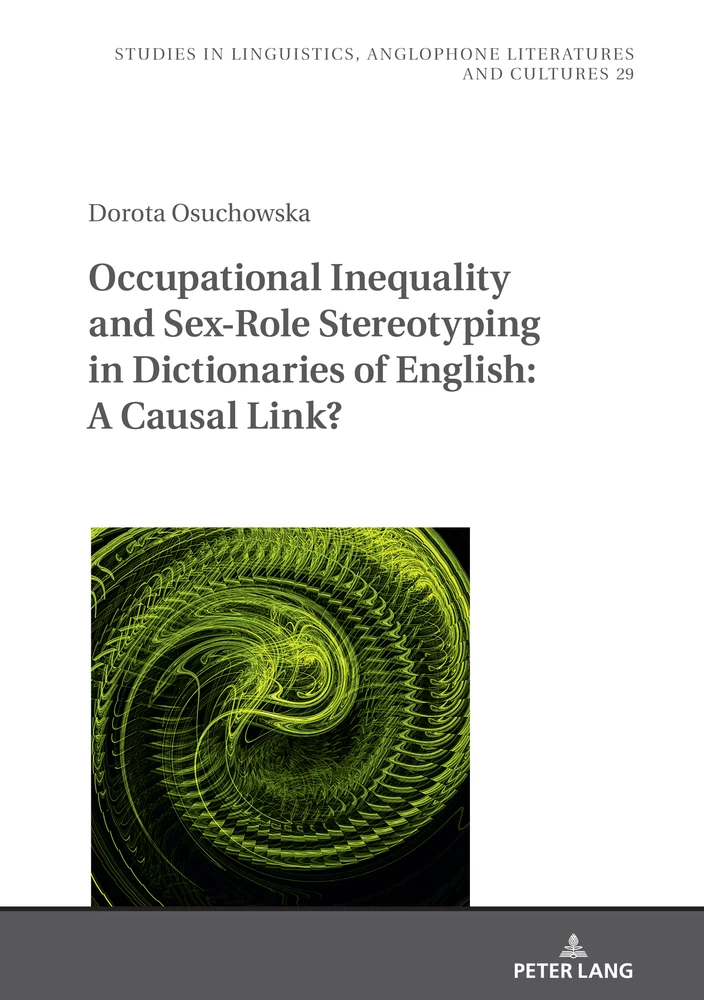 Title: Occupational Inequality and Sex-Role Stereotyping in Dictionaries of English: A Causal Link?