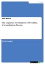 Título: The Linguistic Development of Goodbye. A Lexicalisation Process