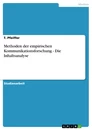 Título: Methoden der empirischen Kommunikationsforschung - Die Inhaltsanalyse