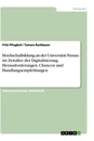 Title: Hochschulbildung an der Universität Passau im Zeitalter der Digitalisierung. Herausforderungen, Chancen und Handlungsempfehlungen