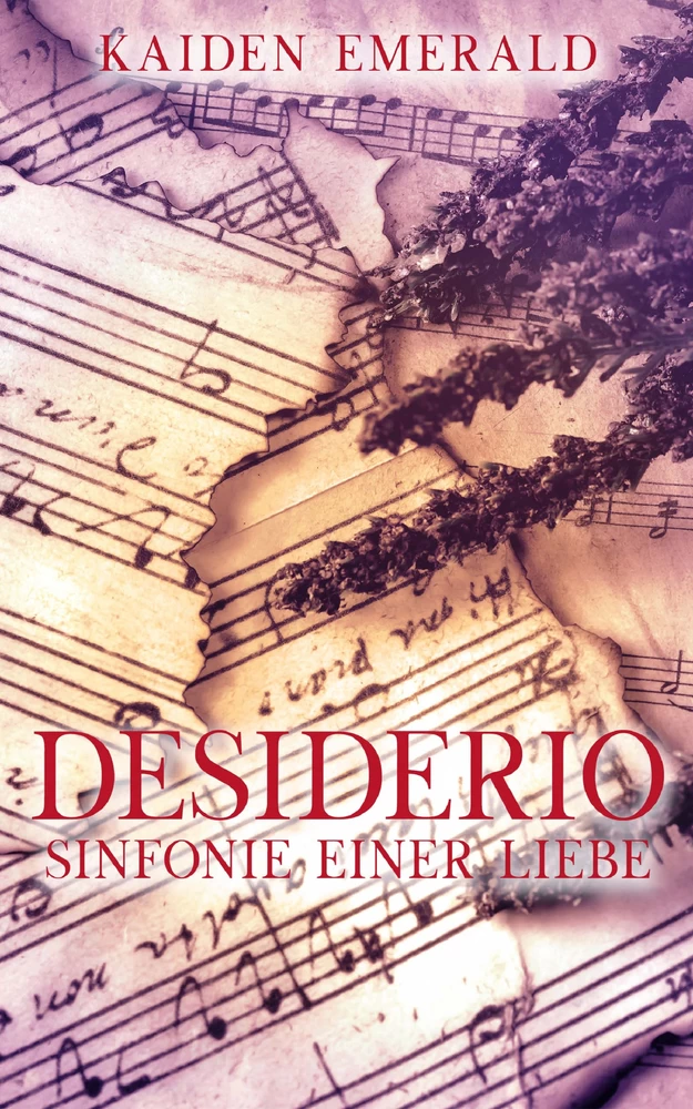 Titel: Desiderio: Sinfonie einer Liebe