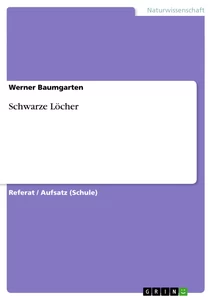 Título: Schwarze Löcher