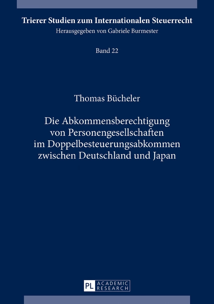 Titel: Die Abkommensberechtigung von Personengesellschaften im Doppelbesteuerungsabkommen zwischen Deutschland und Japan