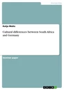 Título: Cultural differences between South Africa and Germany
