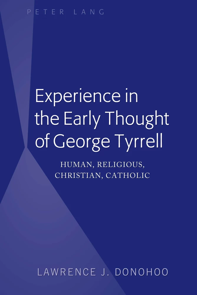 Title: Experience in the Early Thought of George Tyrrell