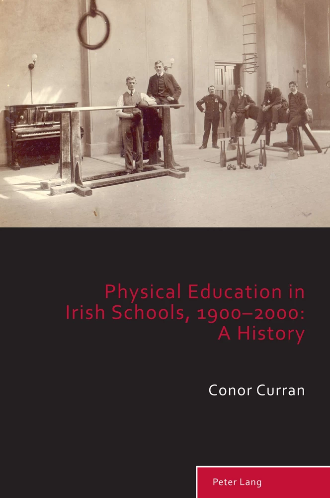 Title: Physical Education in Irish Schools, 1900-2000: A History