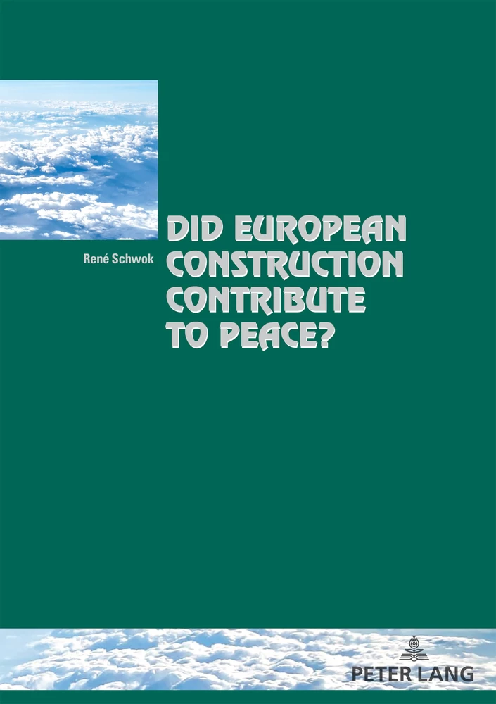 Title: Did European Construction Contribute to Peace?