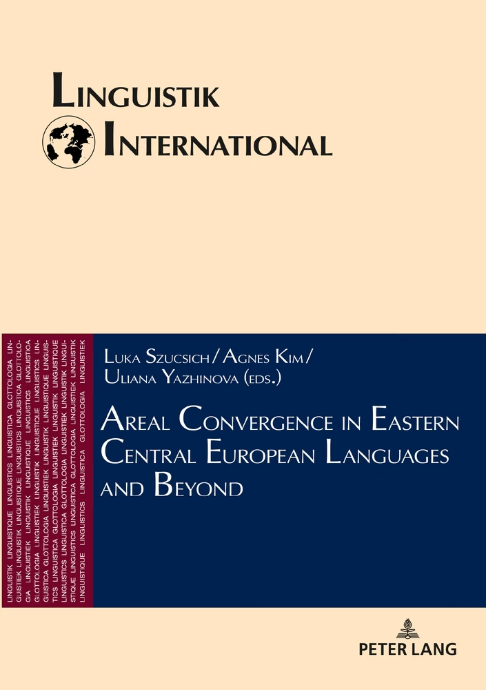 Title: Areal Convergence in Eastern Central European Languages and Beyond
