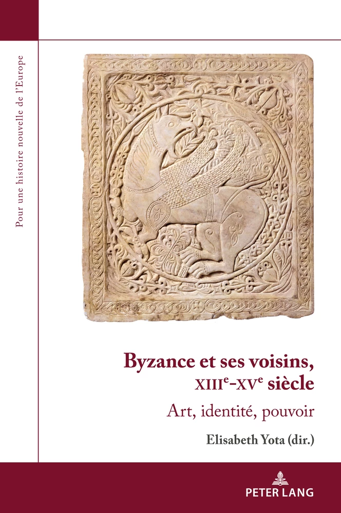 Titre: Byzance et ses voisins, XIIIe-XVe siècle