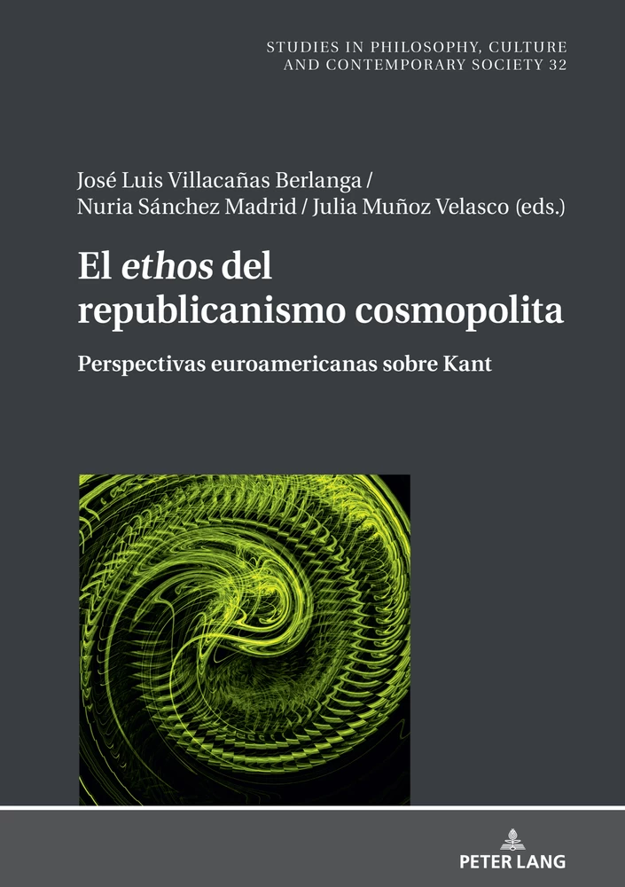Title: El <I>ethos</I> del republicanismo cosmopolita