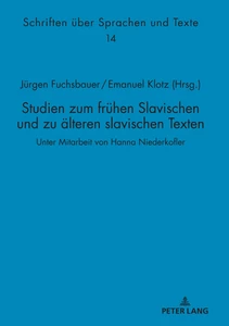 Title: Studien zum frühen Slavischen und zu älteren slavischen Texten
