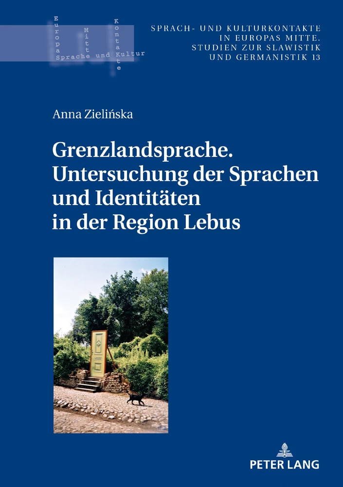 Titel: Grenzlandsprache. Untersuchung der Sprachen und Identitäten in der Region Lebus