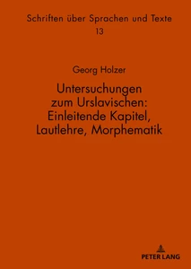 Title: Untersuchungen zum Urslavischen: Einleitende Kapitel, Lautlehre, Morphematik