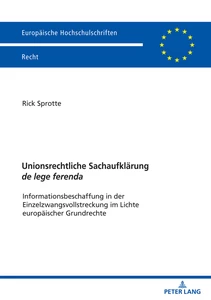 Title: Unionsrechtliche Sachaufklärung de lege ferenda