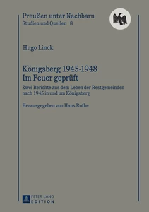 Titel: Königsberg 1945-1948 – Im Feuer geprüft