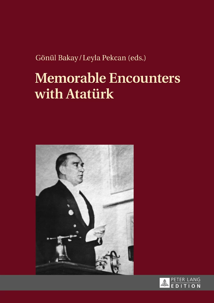 Title: Memorable Encounters with Atatürk