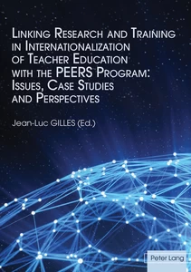 Title: Linking Research and Training in Internationalization of Teacher Education with the PEERS Program: Issues, Case Studies and Perspectives