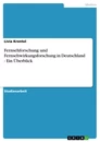 Título: Fernsehforschung und Fernsehwirkungsforschung in Deutschland - Ein Überblick