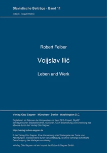 Title: Voijslav Ilić. Leben und Werk