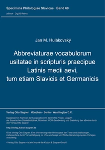 Titel: Abbreviaturae vocabulorum usitatae in scripturis praecipue Latinis medii aevi, tum etiam Slavicis et Germanicis