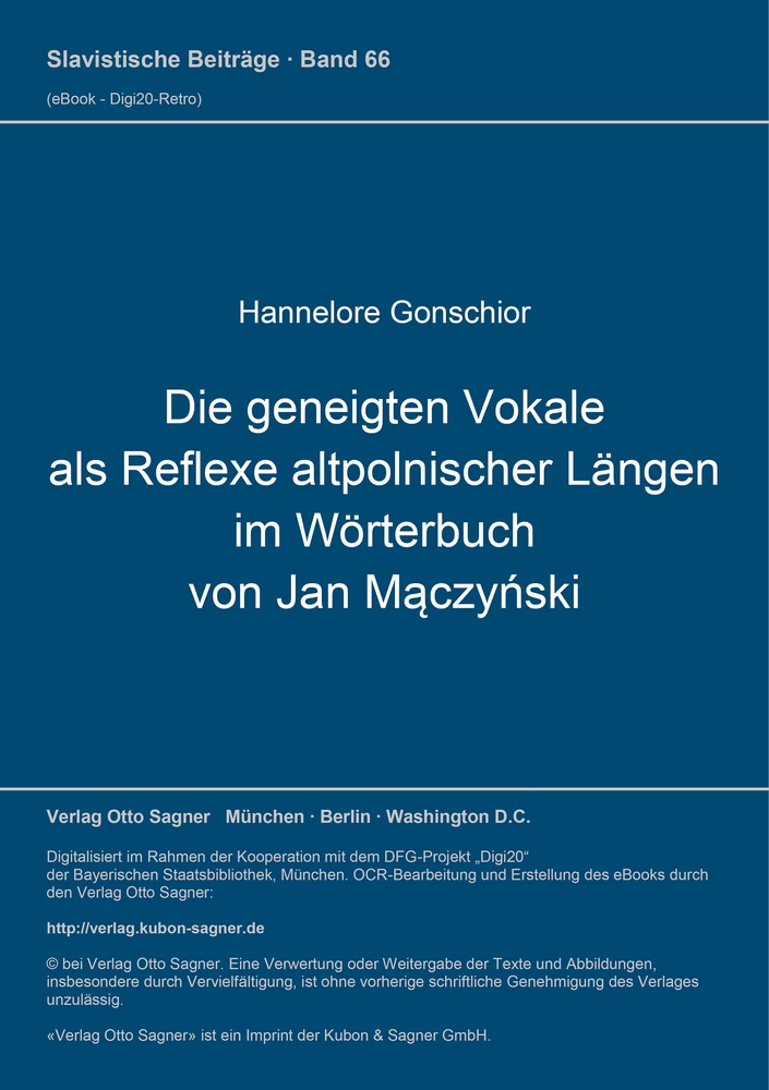 Title: Die geneigten Vokale als Reflexe altpolnischer Längen im Wörterbuch von Jan Mączyński