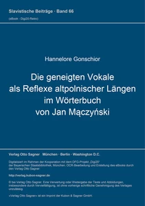 Title: Die geneigten Vokale als Reflexe altpolnischer Längen im Wörterbuch von Jan Mączyński
