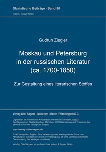 Titel: Moskau und Petersburg in der russischen Literatur (ca. 1700-1850)
