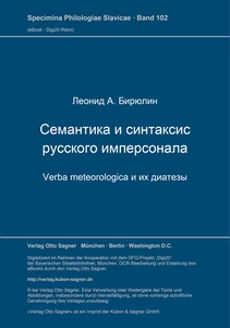 Titel: Semantika i sintaksis russkogo impersonala: verba meteorologica i ich diatezy