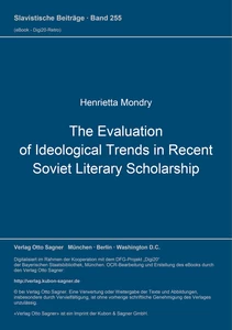 Title: The Evaluation of Ideological Trends in Recent Soviet Literary Scholarship