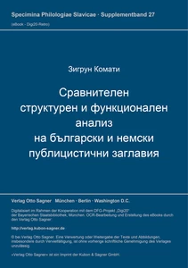 Titel: Sravnitelen strukturen i funkcionalen analiz na bălgarski i nemski publicistični zaglavija