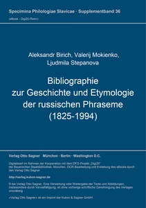 Titel: Bibliographie zur Geschichte und Etymologie der russischen Phraseme (1825-1994)