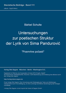 Titel: Untersuchungen zur poetischen Struktur der Lyrik von Sima Pandurović. "Posmrtne počasti"