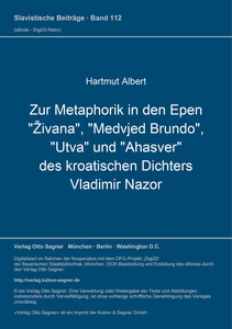 Title: Zur Metaphorik in den Epen "Živana", "Medvjed Brundo", "Utva" und "Ahasver" des kroatischen Dichters Vladimir Nazor